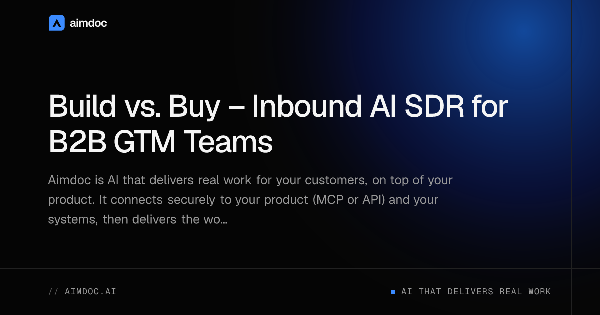 Build vs. Buy – Inbound AI SDR for B2B GTM Teams