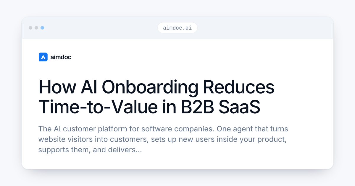 How AI Onboarding Reduces Time-to-Value in B2B SaaS